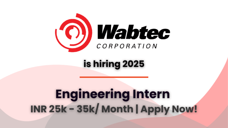 Wabtec Hiring Engineering Intern