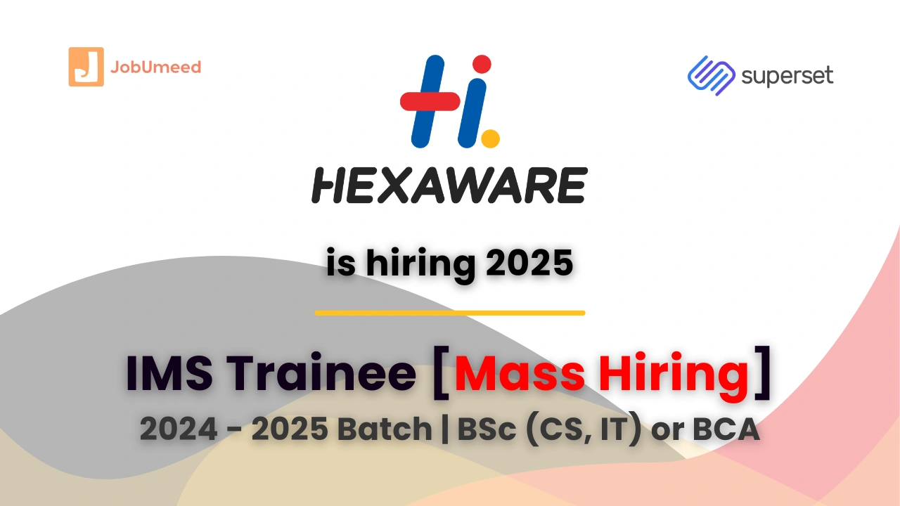 Hexaware hiring IMS Trainee